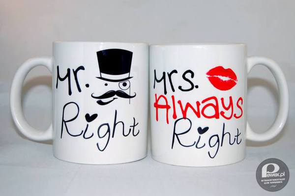 Mr.Right & Mrs.Always Right